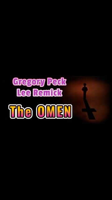 Highlights Of Pure Evil! The Omen