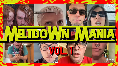 Meltdown Mania Vol 1 Insane Liberal Meltdowns: Cringiest Moments Ever!
