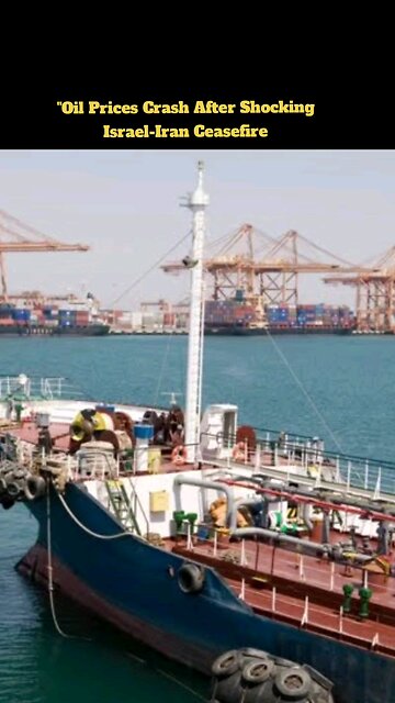 Oil Prices Crash After Shocking Israel-Iran Ceasefire - What This Means for Your Wallet!"