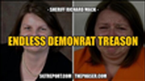 "Endless Democrat Treason Exposed: Insights from Sheriff Richard Mack"