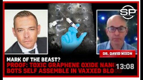 "Evidence of Toxic Graphene Oxide Nanobots Self-Assembling in Vaccinated Blood"