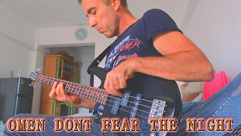 Omen don't fear the night bass cover