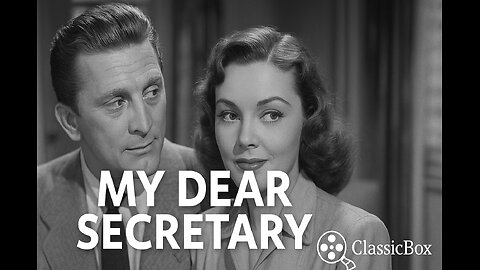 My Dear Secretary (1948) | Laraine Day & Kirk Douglas | ClassicBox Films
