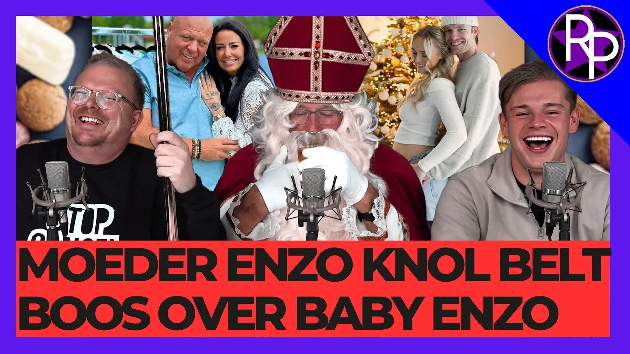 RP176 - Sinterklaas misdraagt zich & Moeder Enzo Knol belt boos: 'Jullie liegen over de baby'