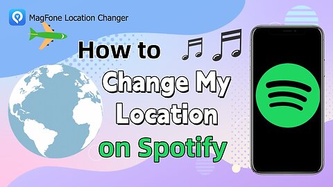 How do I Change My Location on Spotify 2025