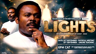 Lights | The University of the Deep Things of God With The Bondservant of Christ John