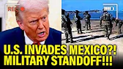 Trump INVASION Goes TERRIBLY WRONG…in MEXICO?!