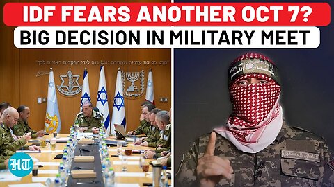 Unable To Wipe Out Hamas, Israel Fears Another October 7? Big Border Decision In Rare Military Meet
