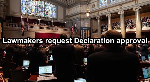 Lawmakers request Declaration approval