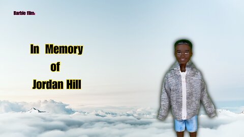 Barbie film " In Memory of Jordan Hill"