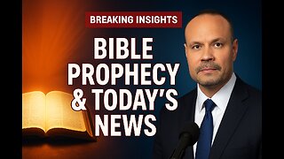 Exploring Bible Prophecy & Current Events | Dan Bongino Show Insights | #news #podcast