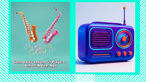 JOHN DELEY & THE 41 PLAYERS - ALMOST A YEAR AGO