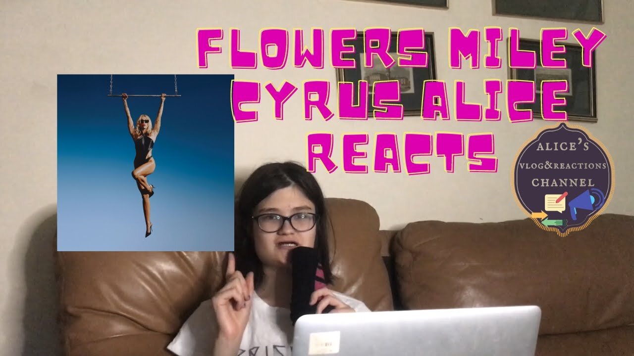 Flowers Reaction Miley Cyrus Review