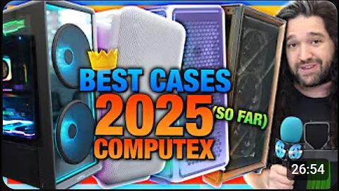 🖥️🔥 Best PC Cases of 2025 So Far! 💡 COMPUTEX Round‑Up & Stunning New Designs 🛠️✨