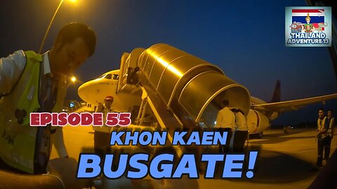 Khon Kaen Bus Gate | Episode 55 | Thailand Adventure 13