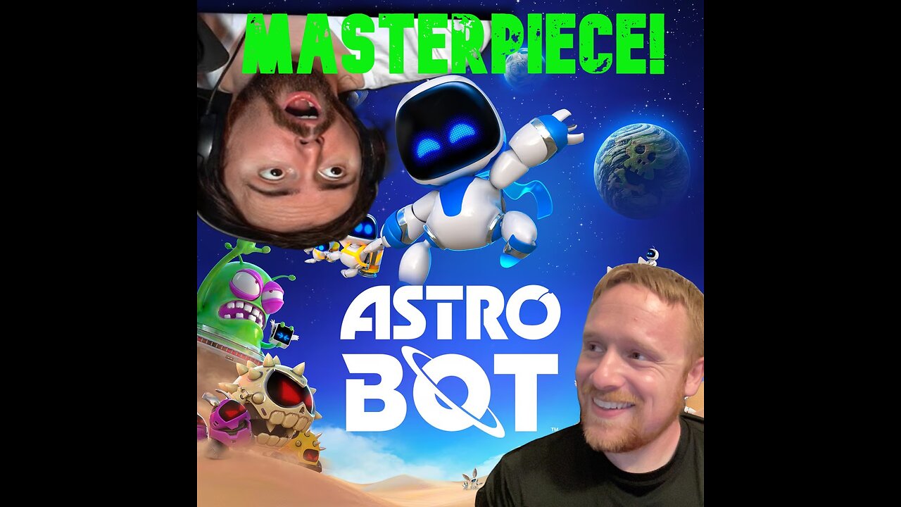 John Gets Playing - Astro Bot Extra Levels