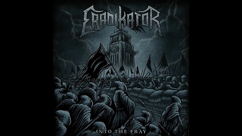 Eradikator - Into The Fray