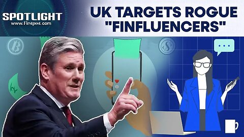UK_s Financial Watchdog Teams Up with Foreign Regulators to Crackdown on _Finfluencers_ _ Spotlight