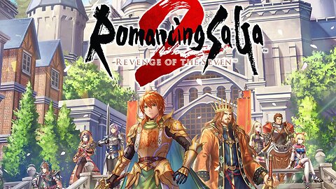 Romancing SaGa 2: Revenge of the Seven Pt 2