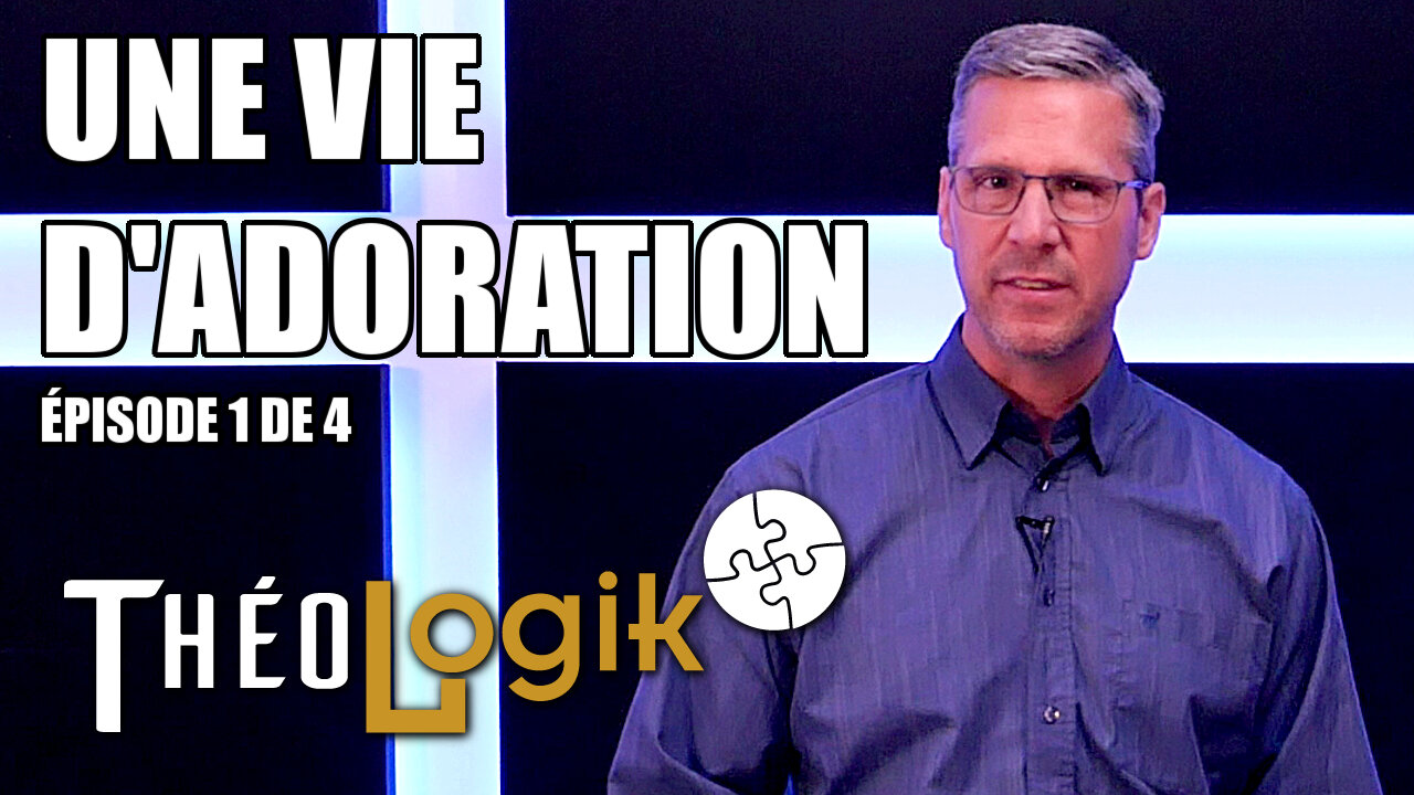 Les couples – épisode 1 : une vie d’adoration | ThéoLogik