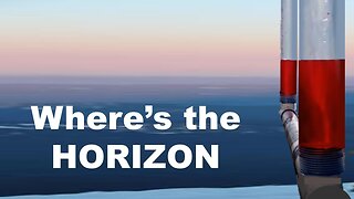 FOLLOW UP RED WATER LEVEL PHONIES WON'T SAY WHERE HORIZON IS WITHOUT IT