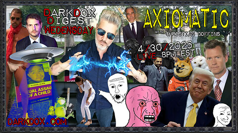 AXIOMATIC DarkDox Digest 043025