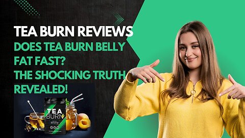 Does TEA BURN Belly Fat Fast? The Shocking Truth Revealed!