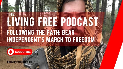 Following the Path: Bear Independent's March To Freedom