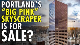 Portland Doom Loop continues with "Big Pink" set to sell for 84% discount from few years ago