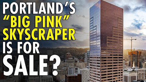 Portland Doom Loop continues with "Big Pink" set to sell for 84% discount from few years ago