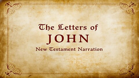 The Letters of John: Fellowship, Truth, and Love (WEB)