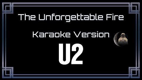 U2 - The Unforgettable Fire (CC)