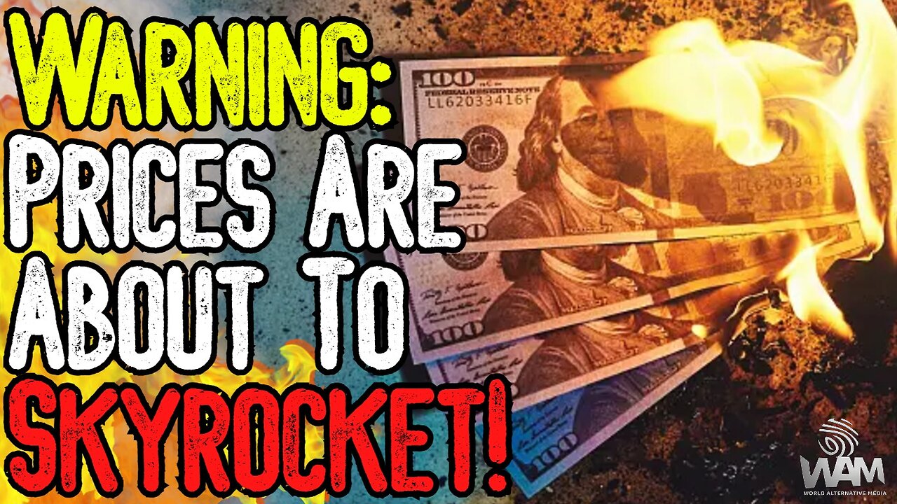 WARNING: PRICES ARE ABOUT TO SKYROCKET! - Inflation To Climb As Fed Makes Decision! - Trade War Woes