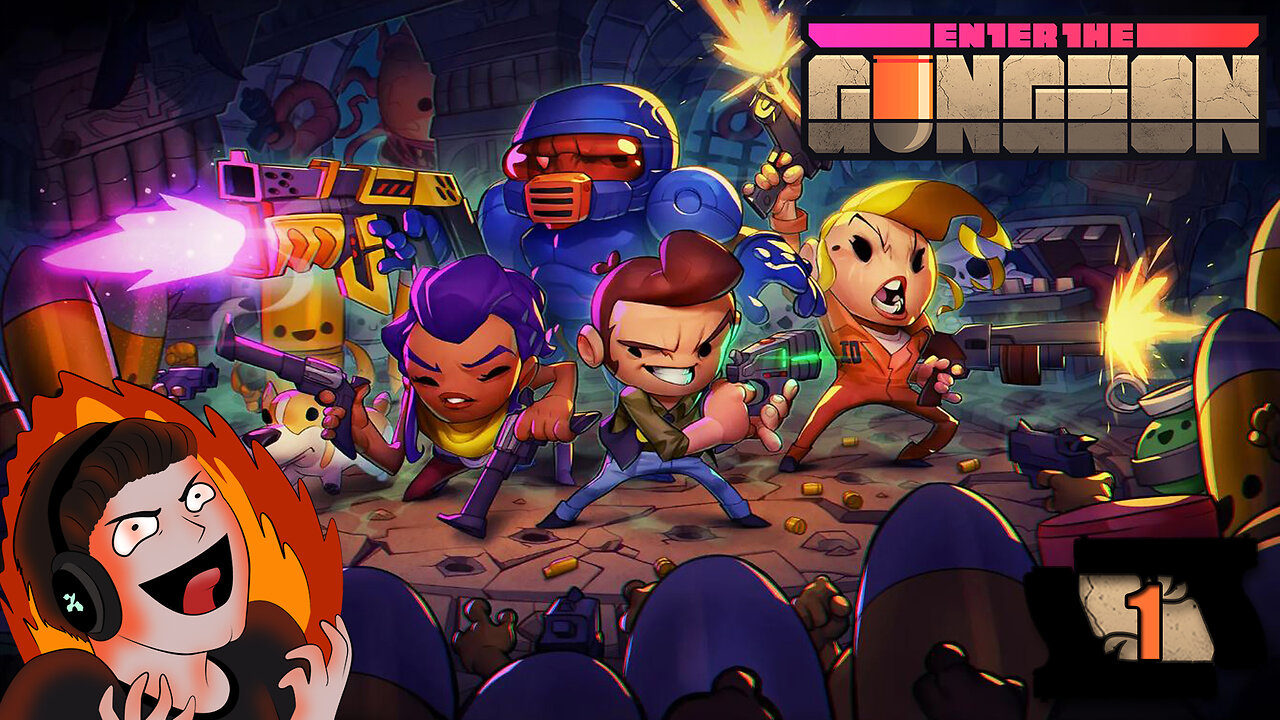 Enter The Gungeon - Lock & Load! - Part 1