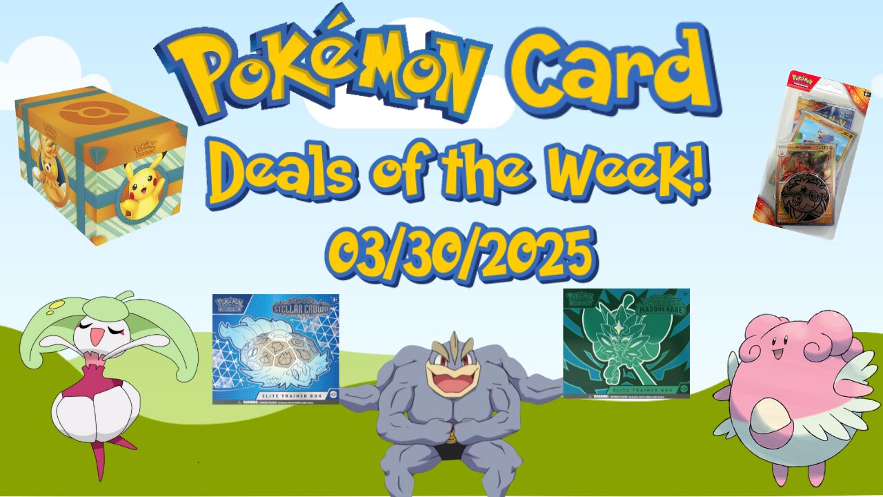 Best Pokemon Card Deals of the Week 03/30/2025
