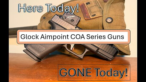 Glock COA DISCONTINUED for Civilians!