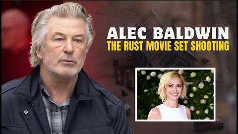 Alec Baldwin & the Rust Shooting — What Really Happened on Set?