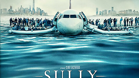 'طيار بينقذ 155 راكب من الموت المؤكد ولكنه بيلاقى نفسه متهم بالتقصير✈ ' ملخص فيلم Sully