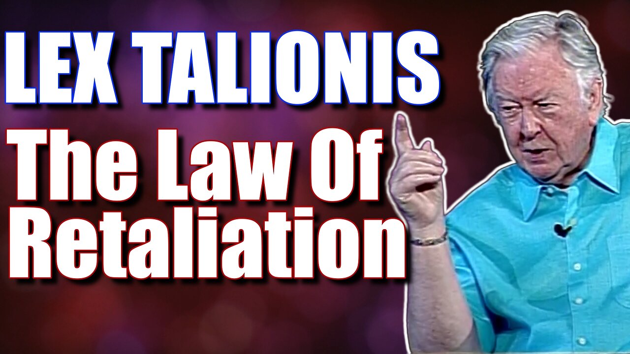 Lex Talionis | The Law of Retaliation