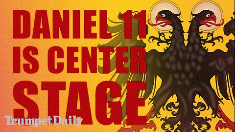 Daniel 11 Is Center Stage - Trumpet Daily | Feb. 18, 2026