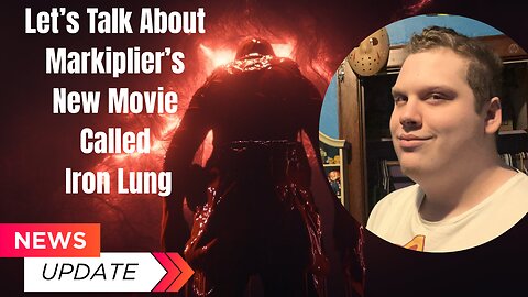 Let’s Talk About Markiplier’s New Movie Called Iron Lung - MOVIE NEWS