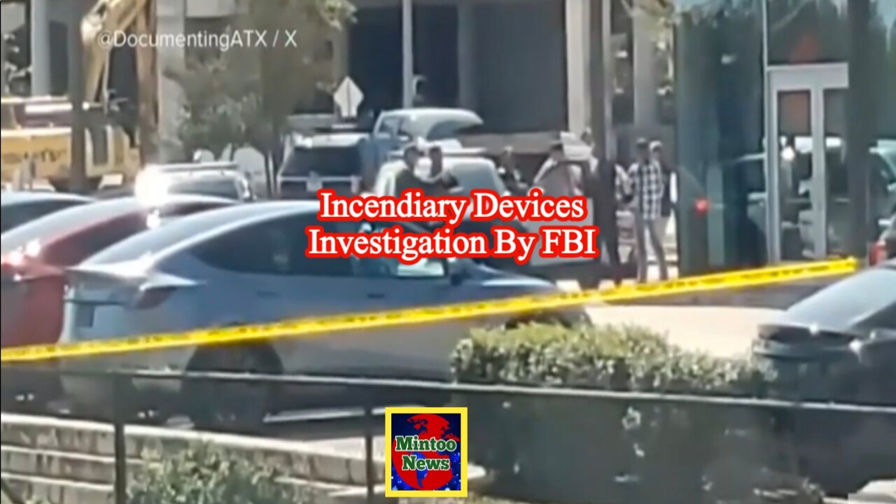 FBI launches task force to investigate incendiary devices found at Tesla showroom