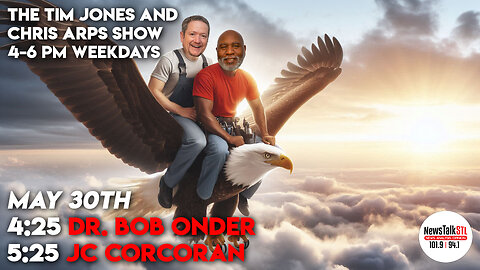 The Tim Jones and Chris Arps Show 05.30.2025 Dr. Bob Onder | JC Corcoran