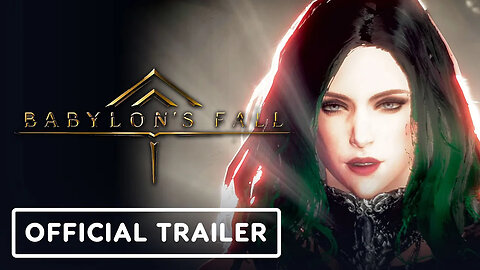 Babylon's Fall - Official Release Date Trailer _ Game Awards 2021