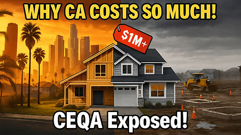 Why California's Housing Prices Soar: Unmasking CEQA's Hidden Impact