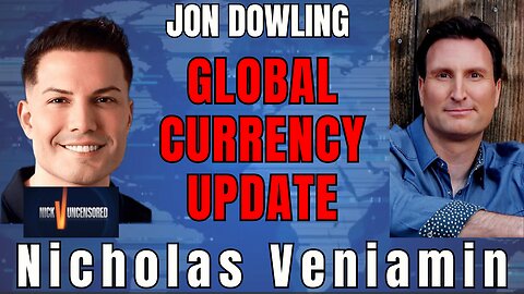 Jon Dowling Explains the Latest in Global Currency Trends with Nicholas Veniamin