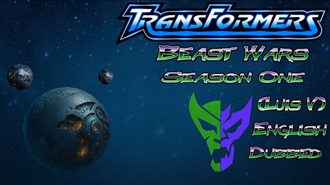Transformers BW (Luis V) S1