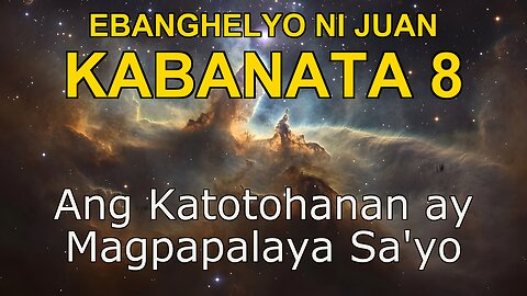John 8 | Ebanghelyo ni John Kabanata 8 | Bible in Tagalog