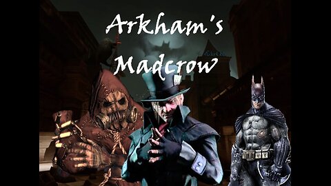 Arkham's Madcrow (song) Scarecrow and Mad Hatter (Batman)