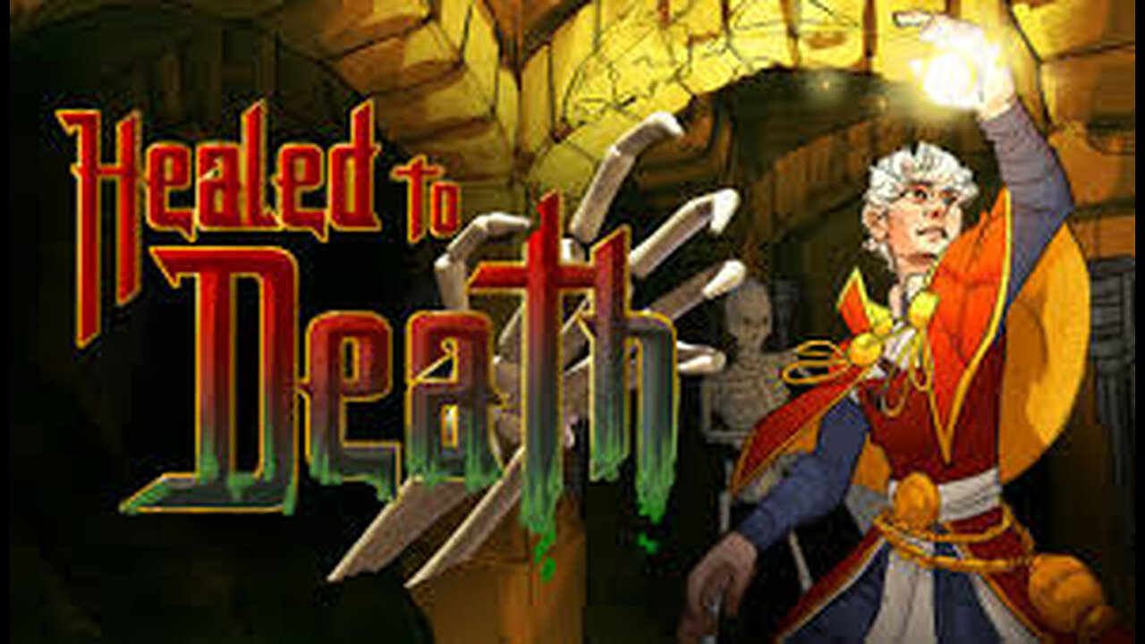 Healed to Death: Brand New Game, Want to See How This is. RPG Based Game, but has Some Roguelike!!